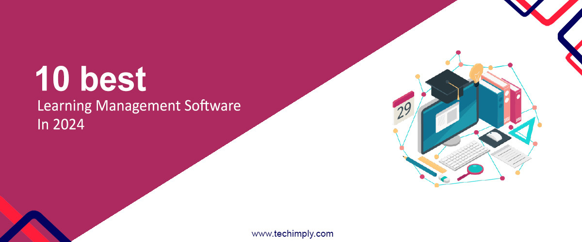 10 Best Learning Management Software in 2024